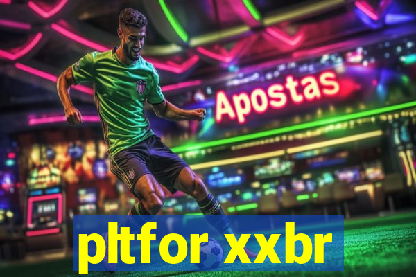 pltfor xxbr